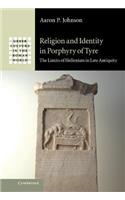 Religion and Identity in Porphyry of Tyre