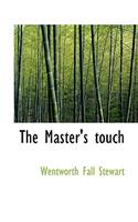 The Master's Touch