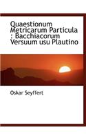 Quaestionum Metricarum Particula: (English)