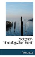 Zoologisch-Mineralogischer Verein: (German)