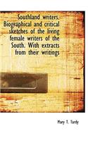 Southland Writers. Biographical and Critical Sketches of the Living Female Writers of the South. Wit