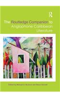 The Routledge Companion to Anglophone Caribbean Literature