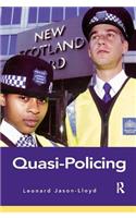 Quasi-Policing