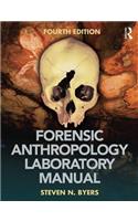 Forensic Anthropology Laboratory Manual