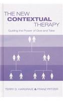The New Contextual Therapy: Guiding the Power of Give and Take