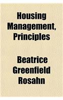 Housing Management, Principles
