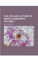 The Life and Letters of Maria Edgeworth Volume 2