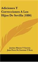 Adiciones y Correcciones a Los Hijos de Sevilla (1886)