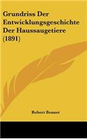 Grundriss Der Entwicklungsgeschichte Der Haussaugetiere (1891)