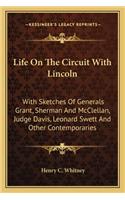 Life on the Circuit with Lincoln