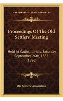 Proceedings of the Old Settlers' Meeting