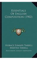 Essentials Of English Composition (1902): (English)