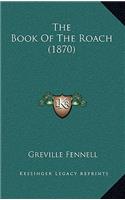 Book of the Roach (1870)