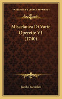Miscelanea Di Varie Operette V1 (1740)