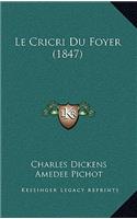 Le Cricri Du Foyer (1847)