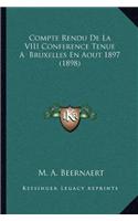 Compte Rendu De La VIII Conference Tenue A Bruxelles En Aout 1897 (1898)