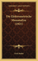 Die Elektrometrische Massanalyse (1921)