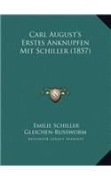 Carl August's Erstes Anknupfen Mit Schiller (1857)
