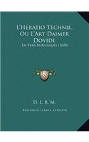 L'Heratio Technie, Ou L'Art Daimer Dovide
