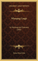 Whooping Cough