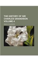 The History of Sir Charles Grandison Volume 4: (English)