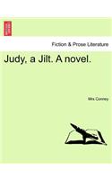 Judy, a Jilt. a Novel.