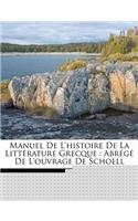 Manuel de l'Histoire de la Littérature Grecque