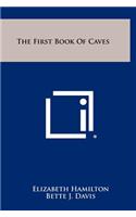 The First Book of Caves