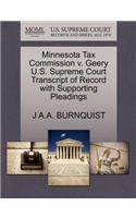 Minnesota Tax Commission V. Geery U.S. Supreme Court Transcript of Record with Supporting Pleadings