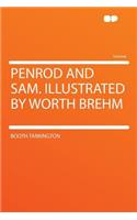 Penrod and Sam. Illustrated by Worth Brehm