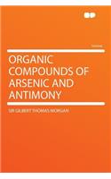 Organic Compounds of Arsenic and Antimony