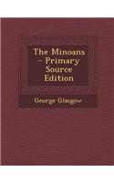 The Minoans - Primary Source Edition