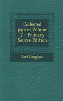 Collected Papers Volume 2 - Primary Source Edition: (English)