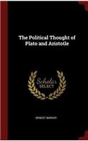 The Political Thought of Plato and Aristotle