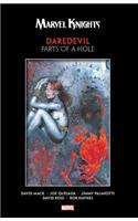 Marvel Knights Daredevil By Mack & Quesada: Parts Of A Hole