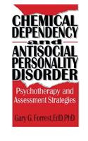 Chemical Dependency and Antisocial Personality Disorder