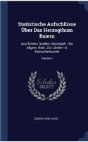 Statistische Aufschlüsse Über Das Herzogthum Baiern