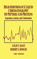 High-Performance Liquid Chromatography of Peptides and Proteins