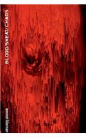 Blood Sweat Chaos