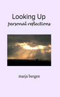 Looking Up: Personal Reflections