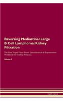 Reversing Mediastinal Large B Cell Lymphoma