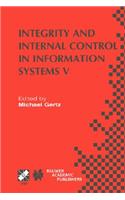 Integrity and Internal Control in Information Systems V