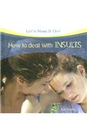 How to Deal with Insults