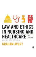 Law and Ethics in Nursing and Healthcare