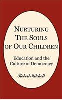 Nurturing the Souls of Our Children: (English)