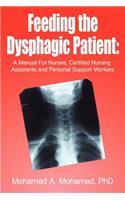 Feeding the Dysphagic Patient