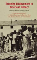 Teaching Enslavement in American History