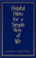 Helpful Hints for a Simple Way of Life