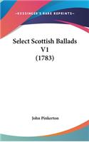 Select Scottish Ballads V1 (1783)