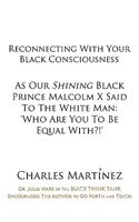Reconnecting With Your Black Consciousness